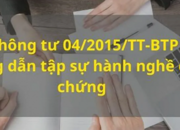 Thông tư 04/2015/TT-BTP hướng dẫn tập sự hành nghề công chứng