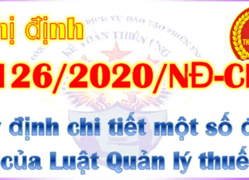 Nghị định 126/2020/NĐ-CP về việc quy định chi tiết một số điều của Luật Quản lý thuế.